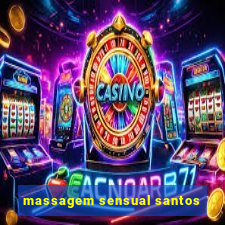 massagem sensual santos